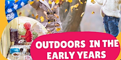 Outdoors in the Early Years primary image