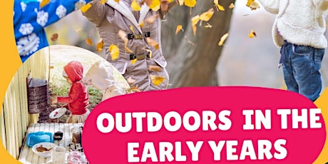 Outdoors in the Early Years