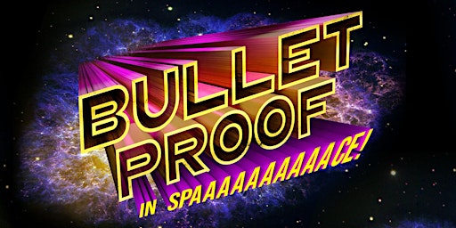 Imagem principal de Hoopla: Bullet Proof In SPACE and Dreamweaver Quartet!