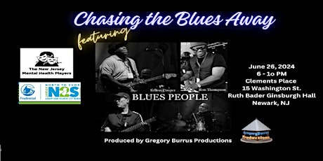 Chasing the Blues Away feat the Blues People and NJ Mental Health Players