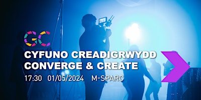 Cyfuno Creadigrwydd // Converge and Create primary image