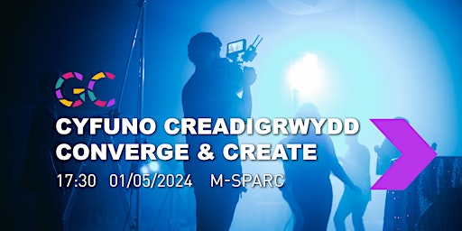 Imagem principal do evento Cyfuno Creadigrwydd // Converge and Create