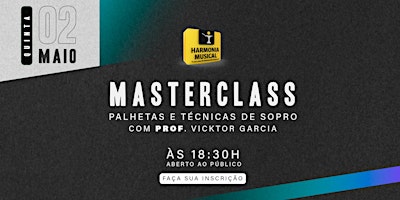 Imagen principal de Masterclass Palhetas e Técnicas de Sopro Palhetas Gonzales com Prof. Vicktor Garcia