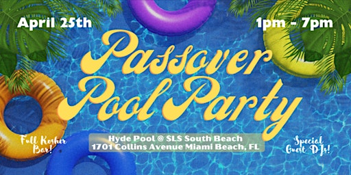 Primaire afbeelding van PASSOVER POOL PARTY @ SLS HYDE | Ages 21 - 39