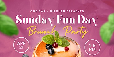 Primaire afbeelding van One Bar Presents Sunday, Funday, Brunch Party
