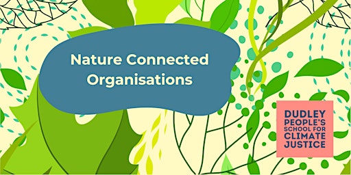 Immagine raccolta per Nature Connected Organisations