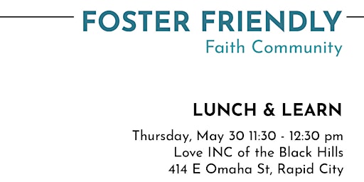 Primaire afbeelding van Foster Friendly Faith Community Lunch & Learn