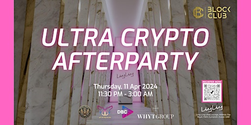 Imagen principal de ULTRA CRYPTO AFTERPARTY @ATLANTIS ROYAL