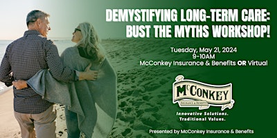 Long-Term Care Workshop: McConkey Insurance & Benefits primary image