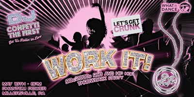 Imagem principal de WORK IT! : 90s/2000s R&B and Hip Hop Throwback Party