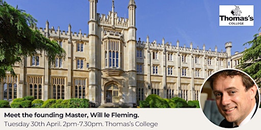 Meet the founding Master of Thomas's College - Tuesday 30th April 4pm primary image