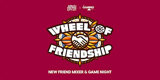 Hauptbild für Wheel of Friendship: New Friend Mixer & Game Night