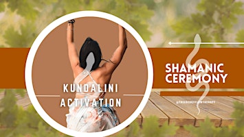 Imagem principal do evento Kundalini Activation Shamanic Ceremony