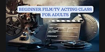 Calgary's Best Beginner Film & Tv Acting Class for Adults in Calgary primary image