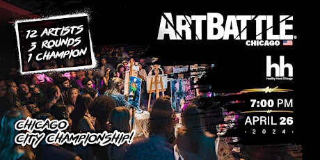 Immagine principale di Art Battle Chicago City Championship! - April 26, 2024 