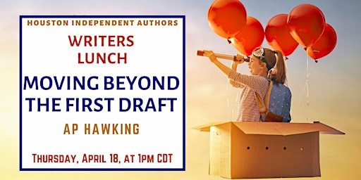 Imagen principal de Writers Lunch: Moving Beyond the First Draft