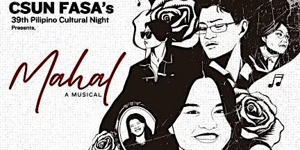 CSUN FASA 39th PCN “MAHAL” [7PM SHOW] primary image