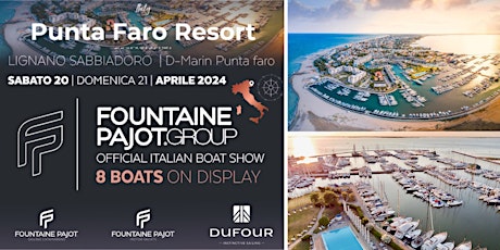 FOUNTAINE PAJOT GROUP, OFFICIAL ITALIAN BOAT SHOW, 8 BOATS ON DISPLAY!