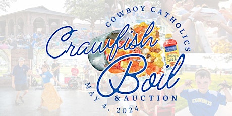 Cowboy Catholics Crawfish Boil & Auction 2024