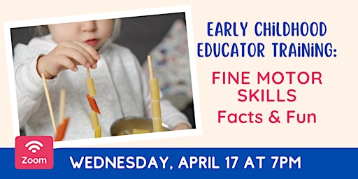 ONLINE - Early Childhood Training: Fine Motor Skills - Facts & Fun primary image