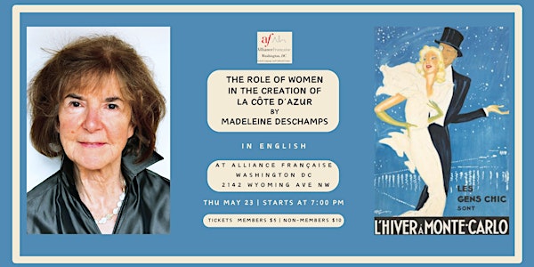 The Role of Women in the Creation of la Côte d’Azur by Madeleine Deschamps