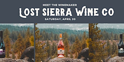 Imagem principal do evento Meet the Winemaker of Lost Sierra Wine Co.