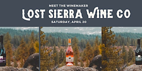 Meet the Winemaker of Lost Sierra Wine Co.