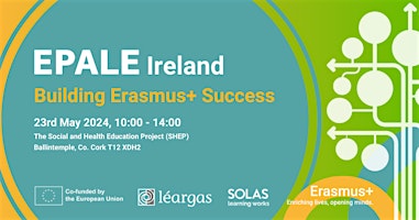 Imagem principal do evento EPALE Ireland: Building for Erasmus+ Success