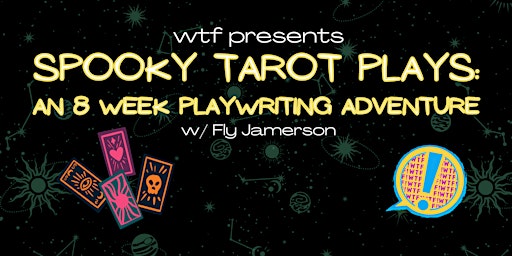 Primaire afbeelding van Spook Tarot Plays: An 8 Week Playwriting Adventure