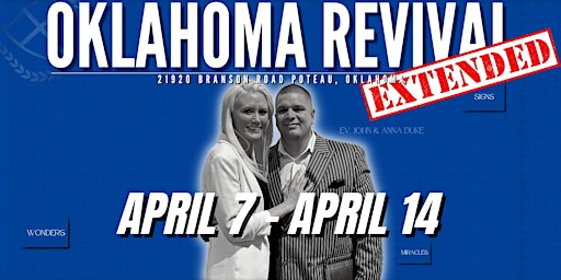 OKLAHOMA REVIVAL EXTENDED: MIRACLE MEETINGS APRIL 7-14, 7PM EACH NIGHT primary image