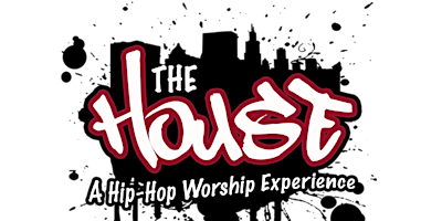 Imagem principal do evento The House Hip Hop Church