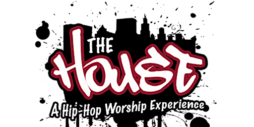 Imagem principal do evento The House Hip Hop Church
