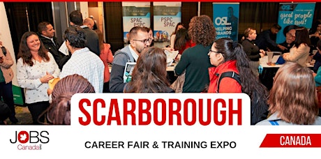 SCARBOROUGH CAREER FAIR- APRIL 23RD, 2024