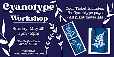 Botanicals & Brews: Cyanotype Workshop
