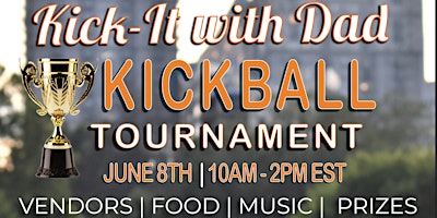 Kick-It With Dad KickBall Tournament primary image