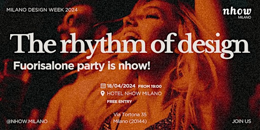 Imagem principal do evento The rhythm of design: Fuorisalone party is nhow!