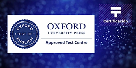Certificación Oxford de Inglés: A1, B1 y B2 (Grupo 3) | Talentia Summit '19