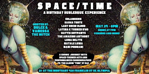 Primaire afbeelding van SPACE/TIME - A Birthday Burlesque Experience