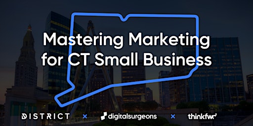 Imagem principal do evento Mastering Marketing for CT Small Business Owners