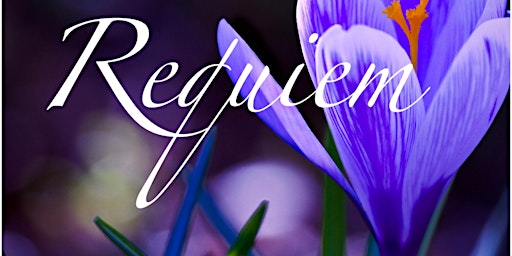 Hauptbild für St. Cecilia Chamber Choir Presents Fauré Requiem on May 4 and 5