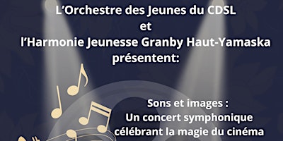 Hauptbild für Sons et images :  Un concert symphonique  célébrant la magie du cinéma