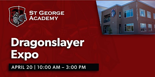 Dragonslayer Expo at St. George Academy primary image