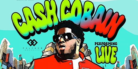 Cash Cobain Live Pretty Girls Luv Slizzy Music @ Polygon: Free entry primary image
