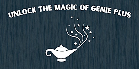 Unlocking the Magic of Disney Genie Plus