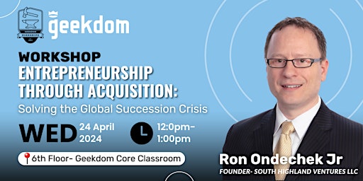 Imagem principal do evento Entrepreneurship through Acquisition: Solving the Global Succession Crisis