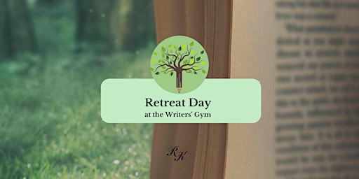 Hauptbild für Retreat Day at the Writers' Gym