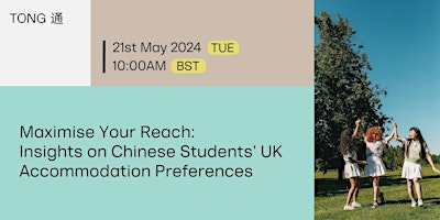 Insights on Chinese Students' UK Accommodation Preferences primary image