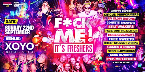 Primaire afbeelding van F*CK ME It's Freshers - Birmingham Freshers 2024