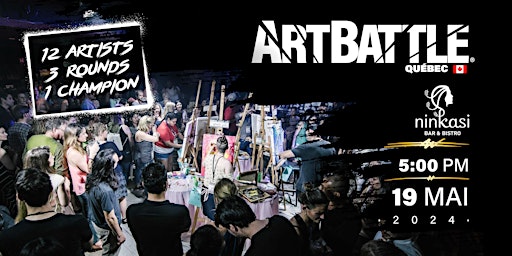 Hauptbild für Art Battle Quebec City - 19 mai, 2024