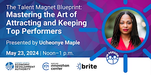 Imagem principal do evento Talent Magnet Blueprint: the Art of Attracting & Keeping Top Performers